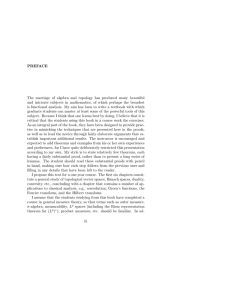 PREFACE The marriage of algebra and topology has produced