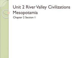 Unit 2 River Valley Civilizations Mesopotamia