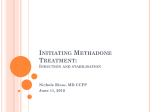 Initiating Methadone Treatment: Induction and stabilisation