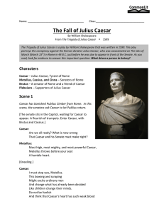 The Fall of Julius Caesar - Mrs. Anthony`s English 2