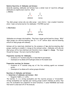 Relative Reactivity of Aldehydes and Ketones: Generally