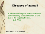 Diseases of aging II
