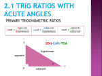 Lesson 23 – 2.1 Trig Ratios with Acute Angles.PPT