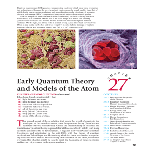 Ch 27) Early Quantum Theory and Models of the Atom