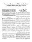 Numerical Simulation of Multi-Junction Bias Circuits for