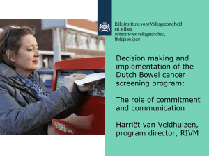 Decision making and implementation of the Dutch Bowel cancer