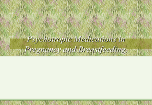 Antidepressants in Pregnancy and Breastfeeding