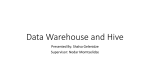 Data Warehouse and Hive
