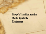 Europe*s Transition from the Middle Ages to the