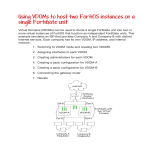 Using VDOMs to host two FortiOS instances on a single FortiGate unit