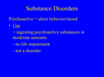Slides Chapter 11 - Substance Disorders