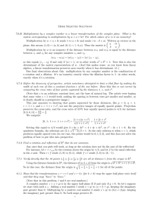 More Selected Solutions 7A-B Multiplication by a complex number is