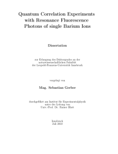 Quantum Correlation Experiments with Resonance Fluorescence
