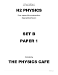 H2 PHYSICS SET B PAPER 1 THE PHYSICS CAFE