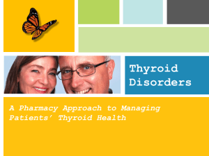 Thyroid Disorders - Thyroid Foundation of Canada