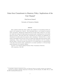 Gains from Commitment in Monetary Policy: Implications of the Cost