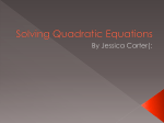 Solving Quadratic Equations