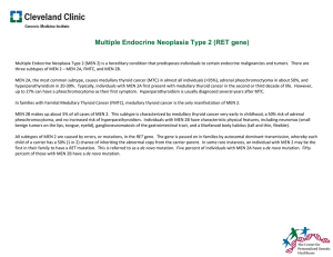 Multiple Endocrine Neoplasia Type 2 (RET gene)