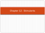 Chapter 12 - Stimulants