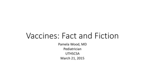 Vaccines: Fact and Fiction - Voelcker Biosciences Teacher Academy