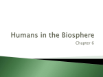 Ch. 6 - Humans in the Biosphere