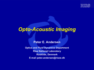 Opto acoustic