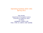 Operating Systems (ECS 150) Spring 2011