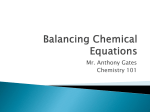 Balancing Chemical Equations - Mr. Gates` Chemistry website