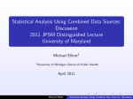 Statistical Analysis Using Combined Data Sources: Discussion 2011