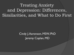 Treating Anxiety and Depression: Differences, Similarities, and What