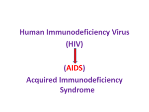 Human Immunodeficiency Virus (HIV) (AIDS) Acquired