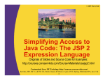 Simplifying Access to Java Code: The JSP 2 Expression Language