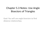 Chapter 5.3 Notes: Use Angle Bisectors of Triangles