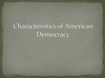 1b Characteristics of American Democracy