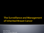 The Surveillance and Management of Inherited Breast Cancer Risk