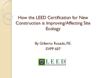 How the New LEED Certification for Buildings is Improving/Affecting