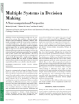 Multiple Systems in Decision Making: A