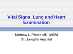 Vital Signs, Lung and Heart Examination