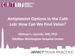 Antiplatelet Options in the Cath Lab: How Can We Find