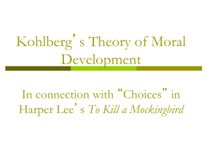 Kohlberg`s Theory of Moral Development - SNBortel