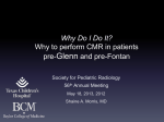 pre-Glenn and pre-Fontan - Society for Pediatric Radiology
