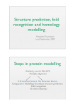 Structure prediction, fold recognition and homology modelling Steps