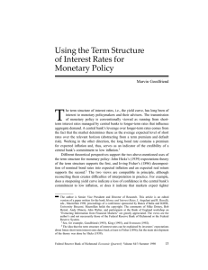 Using the Term Structure of Interest Rates for Monetary Policy