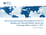 IDC`s Forecast Scenario Assumptions for the ICT Markets and