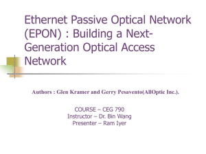 Ethernet Passive Optical Network (EPON)