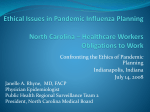 Ethical Issues in Pandemic Influenza Planning North Carolina