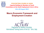 Macro-economic Framework and Employment Creation