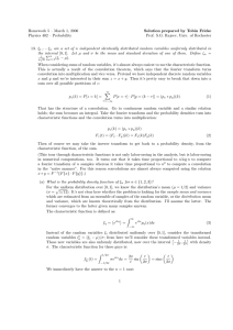 Homework 5 – March 1, 2006 Solution prepared by Tobin Fricke