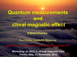 Quantum measurements and chiral magnetic effect