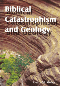 Biblical Catastrophism and Geology